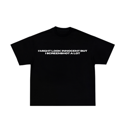 I Might Look Innocent ... Screenshot A Lot oversized Tee