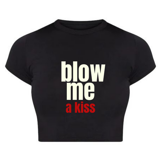 Blow Me a Kiss Baby Tee