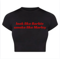 Look like barbie smoke like Marley Baby Tee