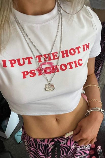 I Put the Hot in Psychotic Baby Tee