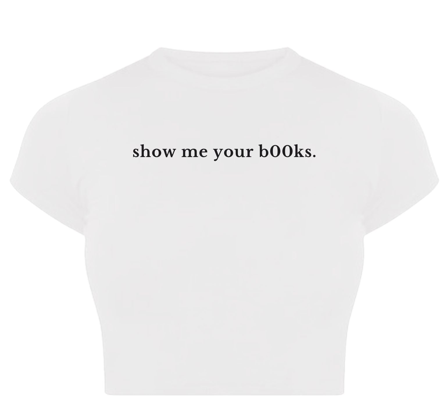 Show me your b00ks Baby Tee